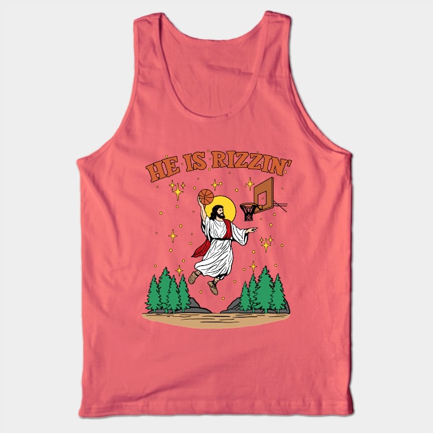 He is Rizzin Funny Easter Jesus Playing Basketball Meme Tank Top by maddude